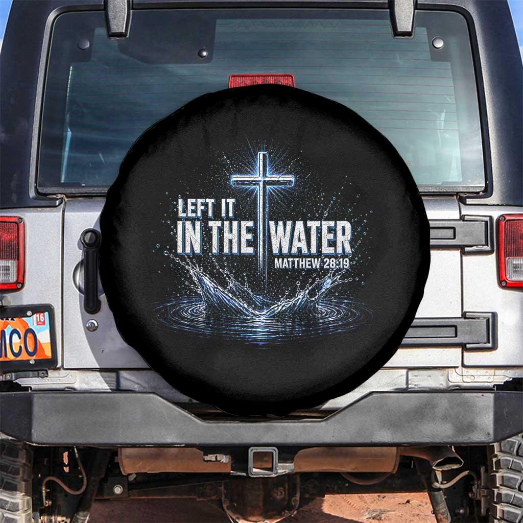 Baptism Spare Tire Cover Left It In The Water Matthew 28 19 Christian Cross