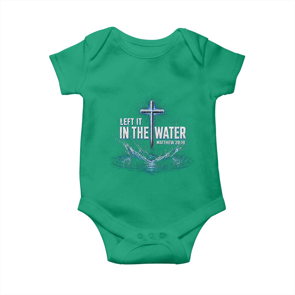 Baptism Baby Onesie Left It In The Water Matthew 28 19 Christian Cross