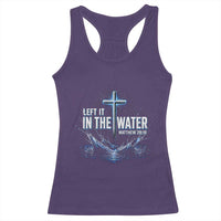 Baptism Racerback Tank Top Left It In The Water Matthew 28 19 Christian Cross