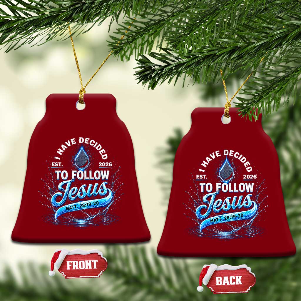 New Baptist Believer Ceramic Ornament Have Decided To Follow Jesus 2026
