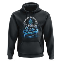 New Baptist Believer Hoodie Have Decided To Follow Jesus 2026