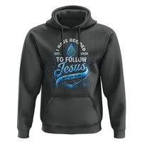 New Baptist Believer Hoodie Have Decided To Follow Jesus 2026