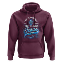 New Baptist Believer Hoodie Have Decided To Follow Jesus 2026