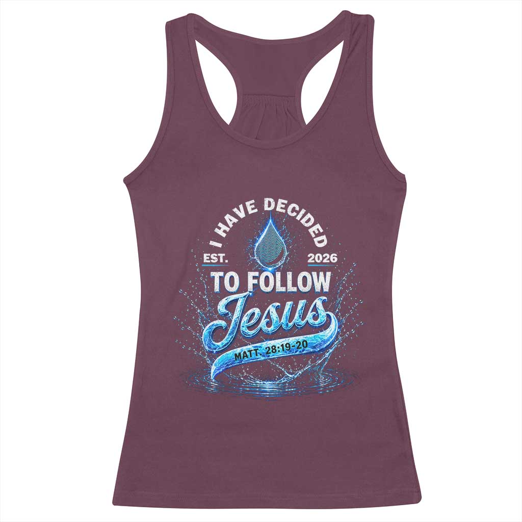New Baptist Believer Racerback Tank Top Have Decided To Follow Jesus 2026