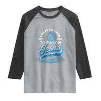 New Baptist Believer Raglan Shirt Have Decided To Follow Jesus 2026