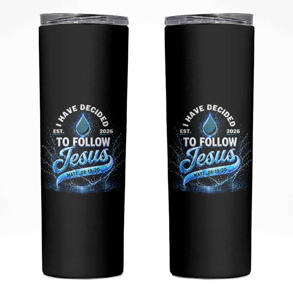 New Baptist Believer Skinny Tumbler Have Decided To Follow Jesus 2026