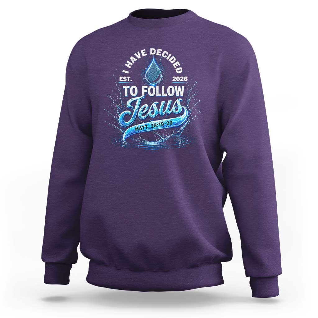 New Baptist Believer Sweatshirt Have Decided To Follow Jesus 2026