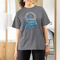 New Baptist Believer T Shirt For Women Have Decided To Follow Jesus 2026