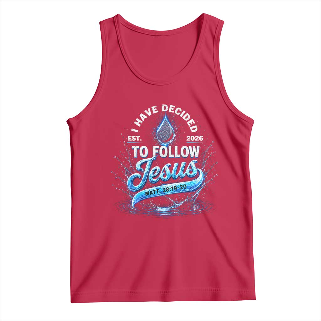 New Baptist Believer Tank Top Have Decided To Follow Jesus 2026