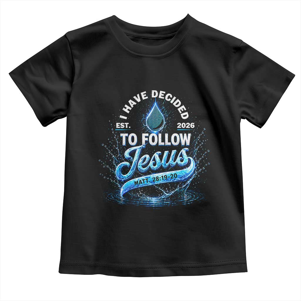 New Baptist Believer Toddler T Shirt Have Decided To Follow Jesus 2026