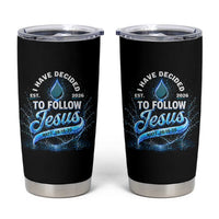 New Baptist Believer Tumbler Cup Have Decided To Follow Jesus 2026