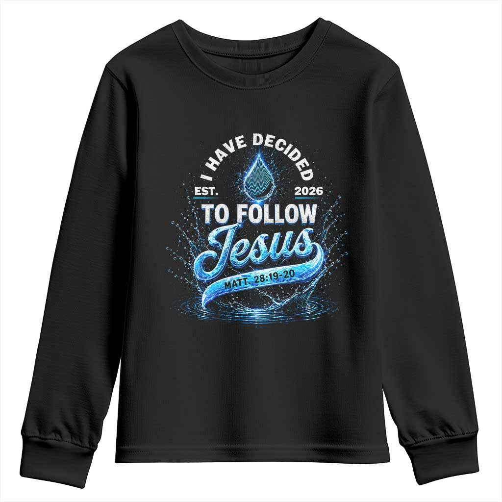 New Baptist Believer Youth Sweatshirt Have Decided To Follow Jesus 2026