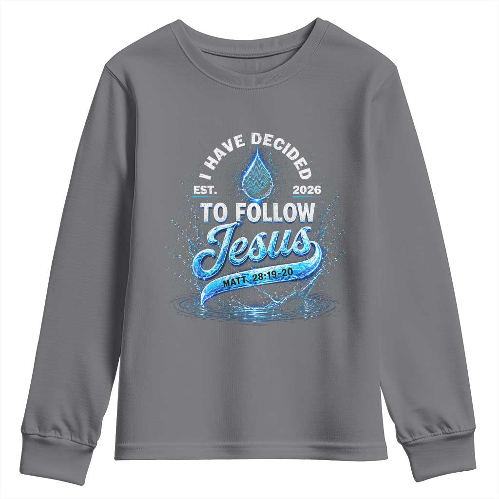 New Baptist Believer Youth Sweatshirt Have Decided To Follow Jesus 2026