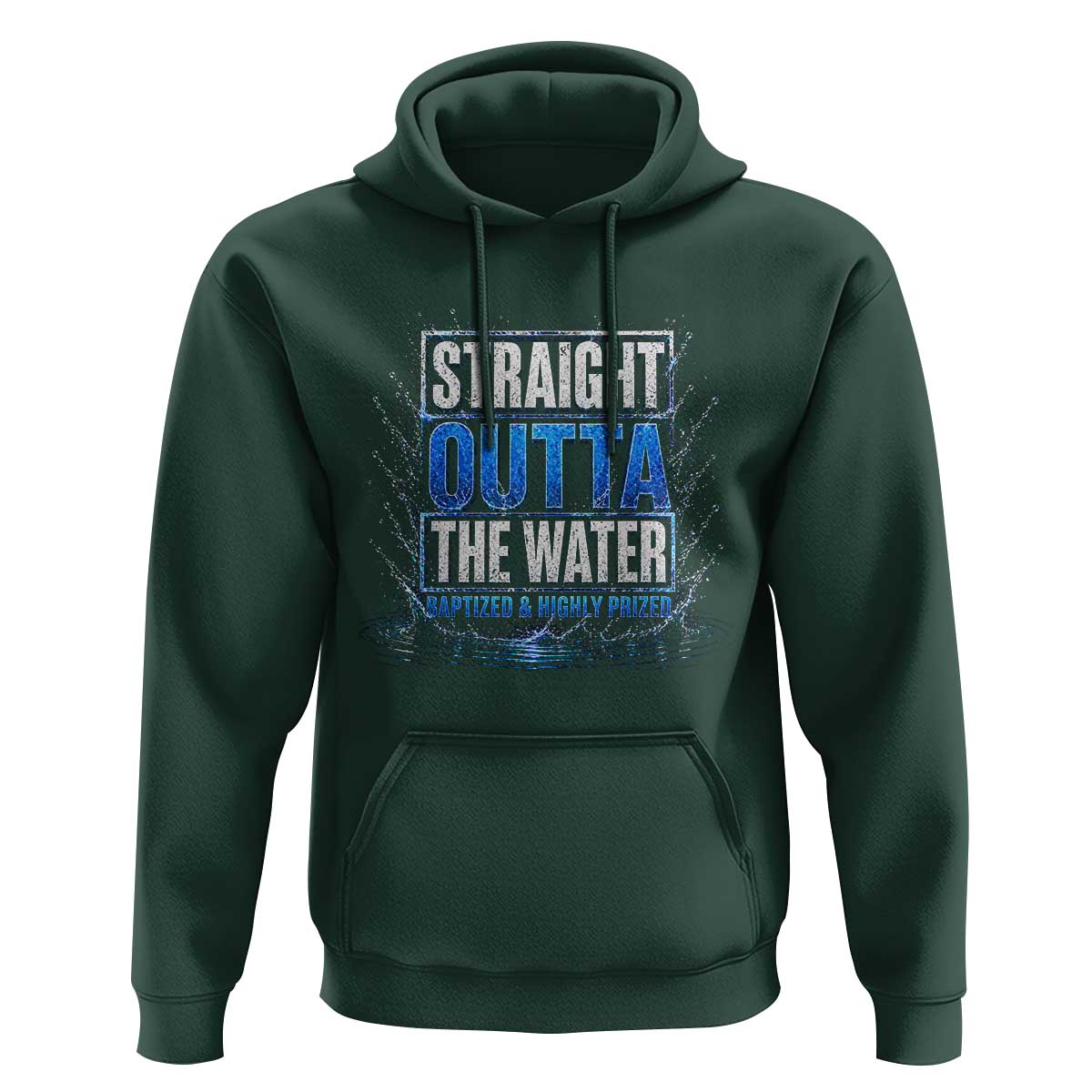 Baptism Hoodie Straight Outta Water Christian Baptized