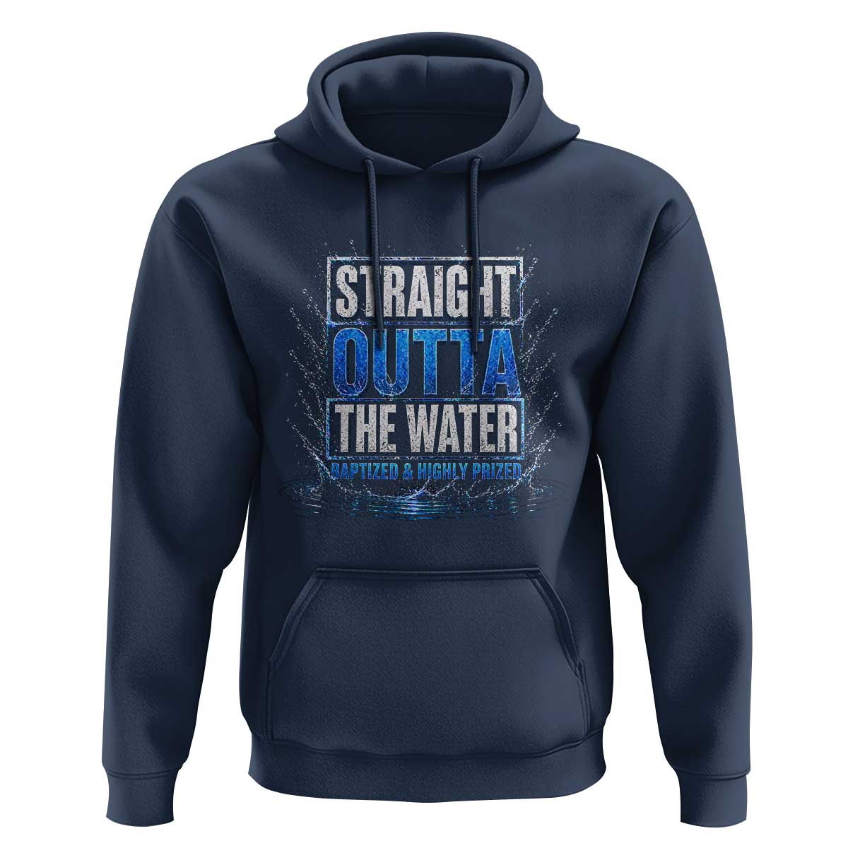 Baptism Hoodie Straight Outta Water Christian Baptized