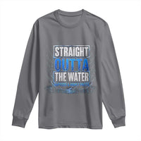 Baptism Long Sleeve Shirt Straight Outta Water Christian Baptized
