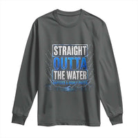 Baptism Long Sleeve Shirt Straight Outta Water Christian Baptized