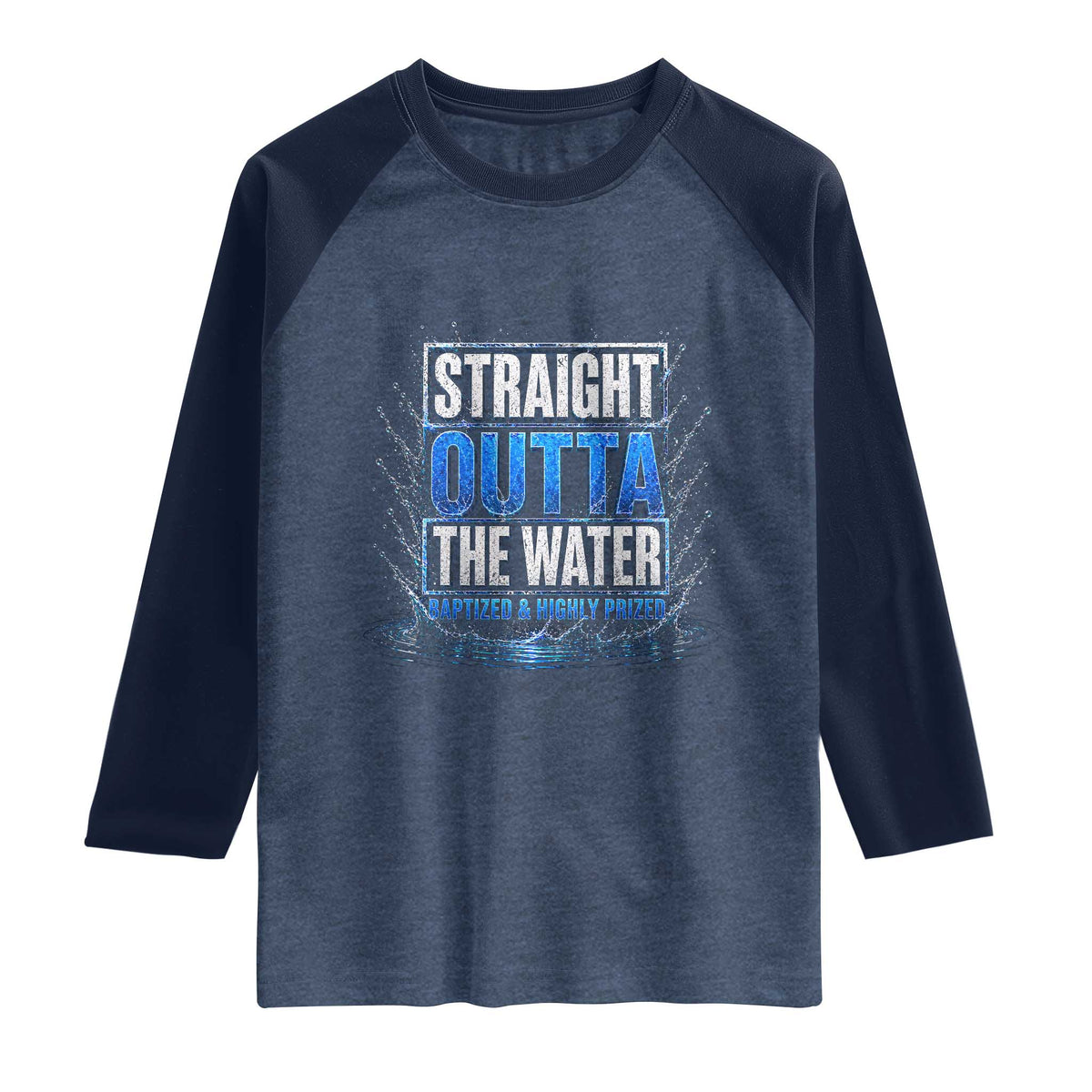 Baptism Raglan Shirt Straight Outta Water Christian Baptized