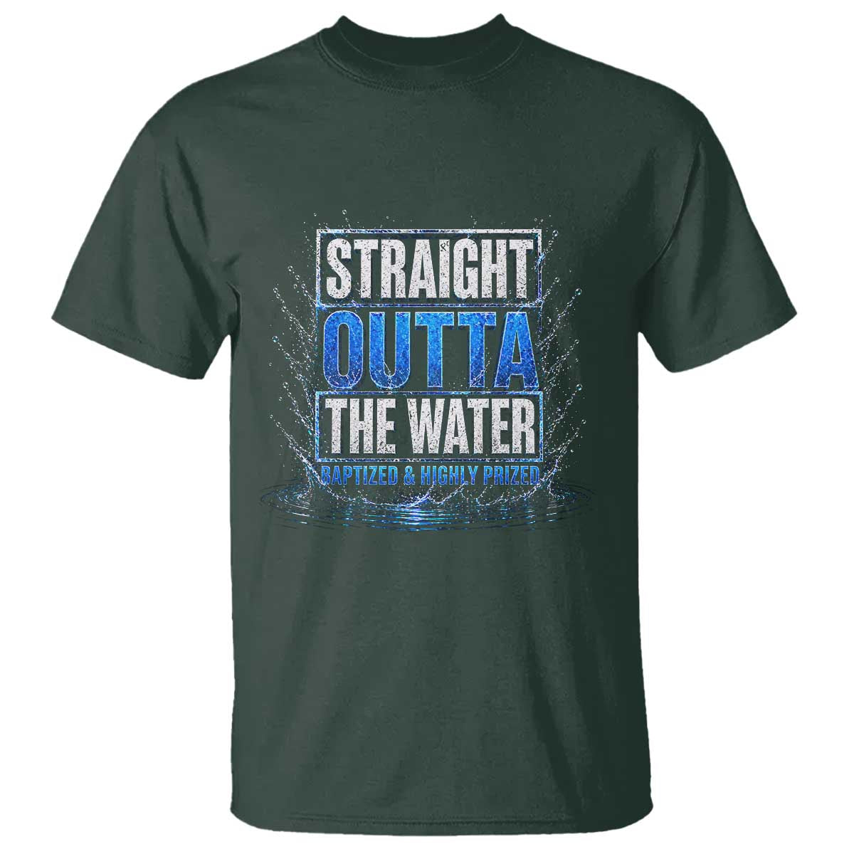 Baptism T Shirt Straight Outta Water Christian Baptized
