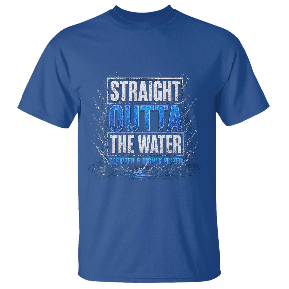 Baptism T Shirt Straight Outta Water Christian Baptized