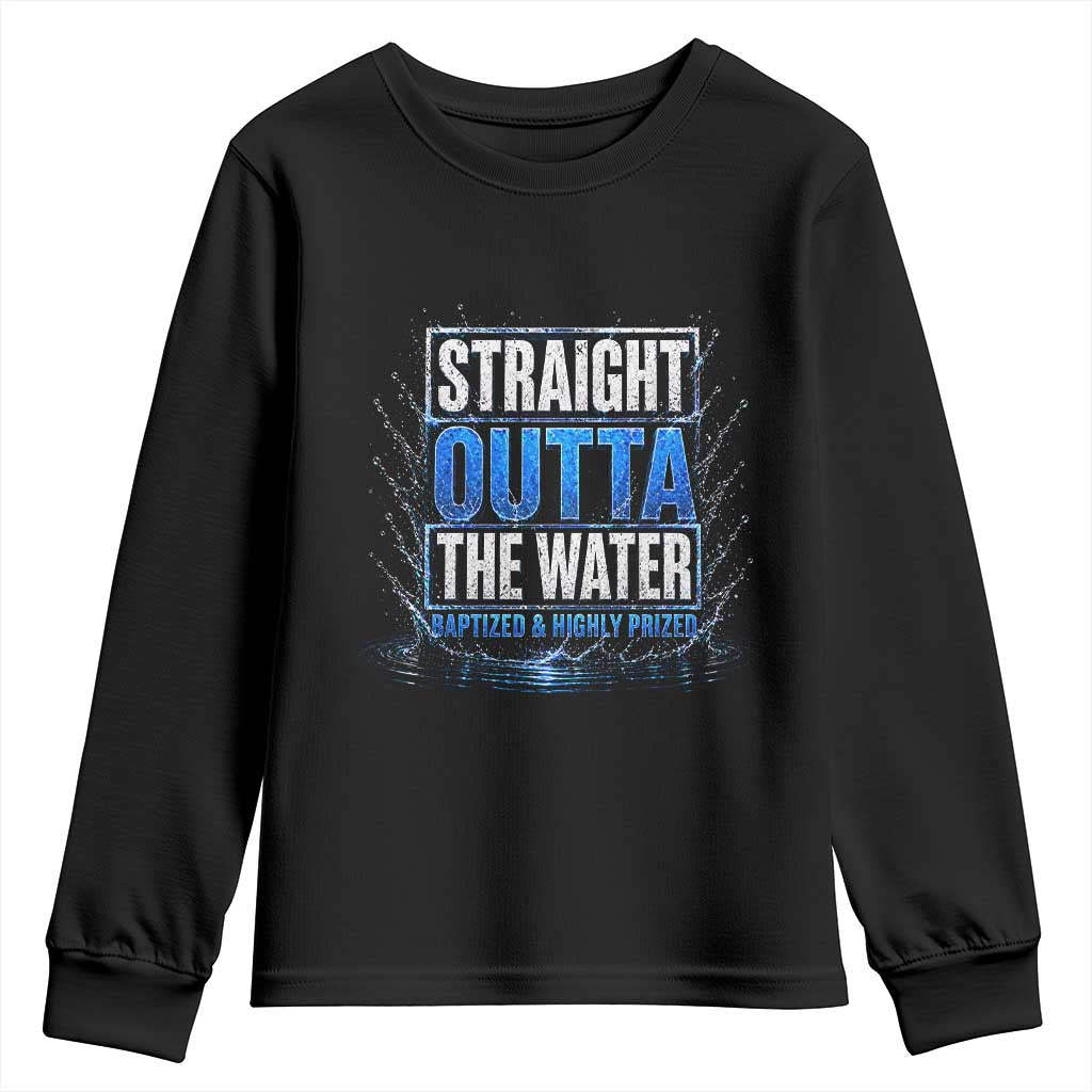Baptism Youth Sweatshirt Straight Outta Water Christian Baptized