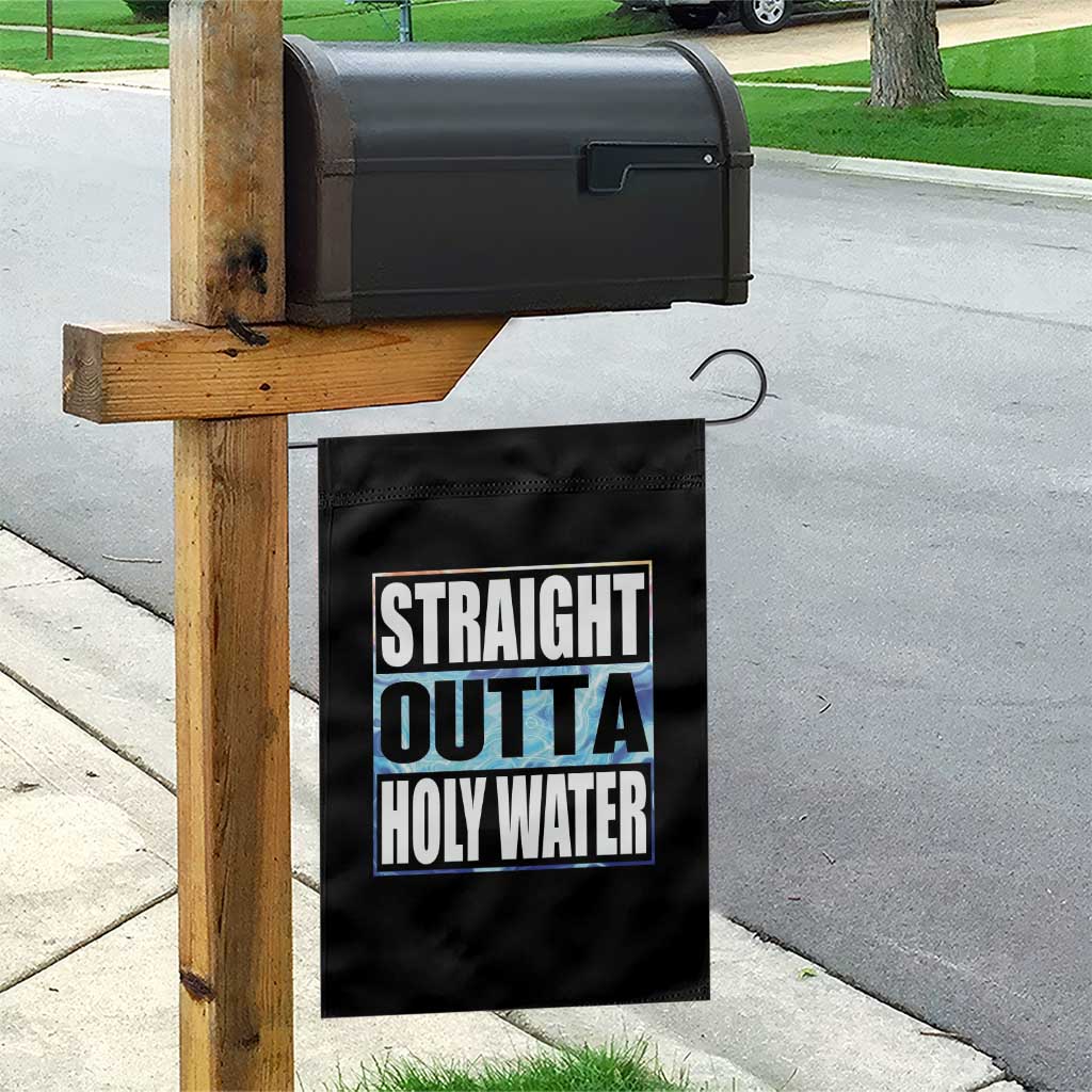 Straight Outta Holy Water Garden Flag Baptismal Baptism Christening