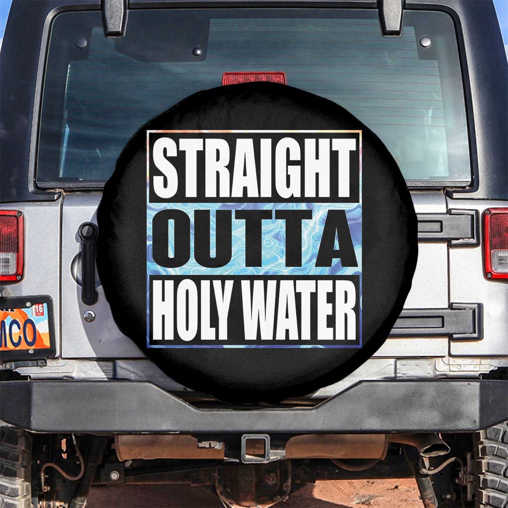Straight Outta Holy Water Spare Tire Cover Baptismal Baptism Christening