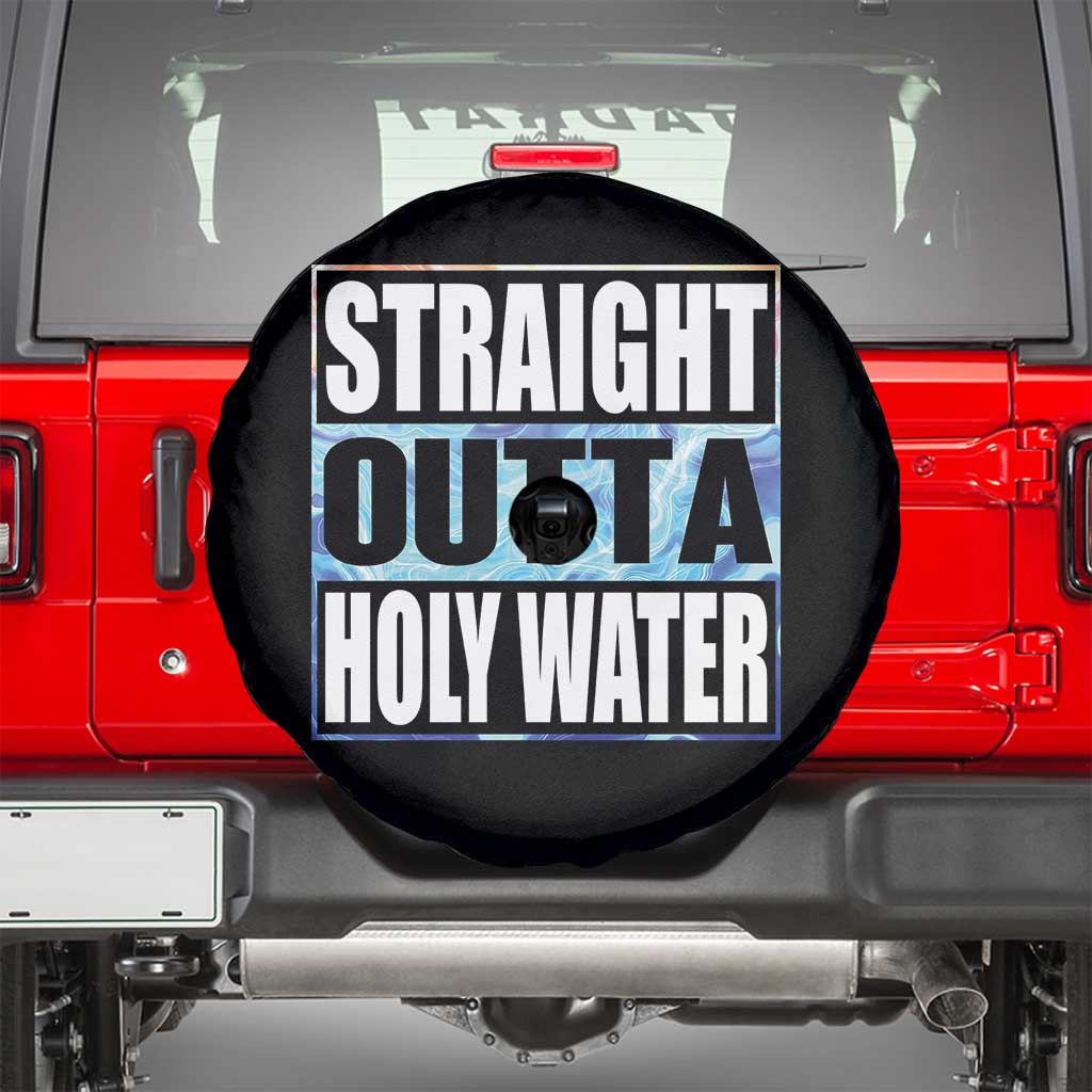 Straight Outta Holy Water Spare Tire Cover Baptismal Baptism Christening