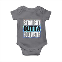 Straight Outta Holy Water Baby Onesie Baptismal Baptism Christening