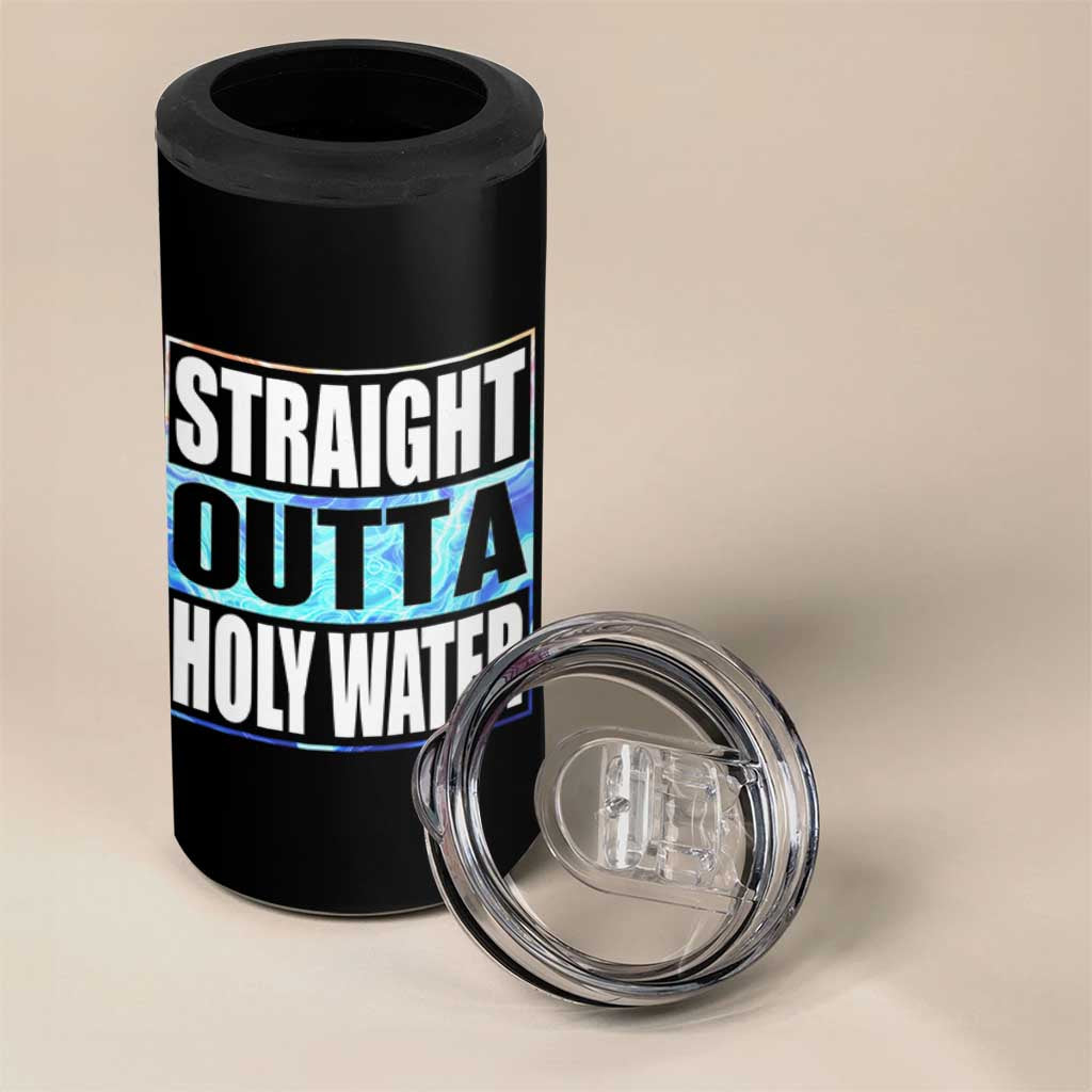 Straight Outta Holy Water 4 in 1 Can Cooler Tumbler Baptismal Baptism Christening