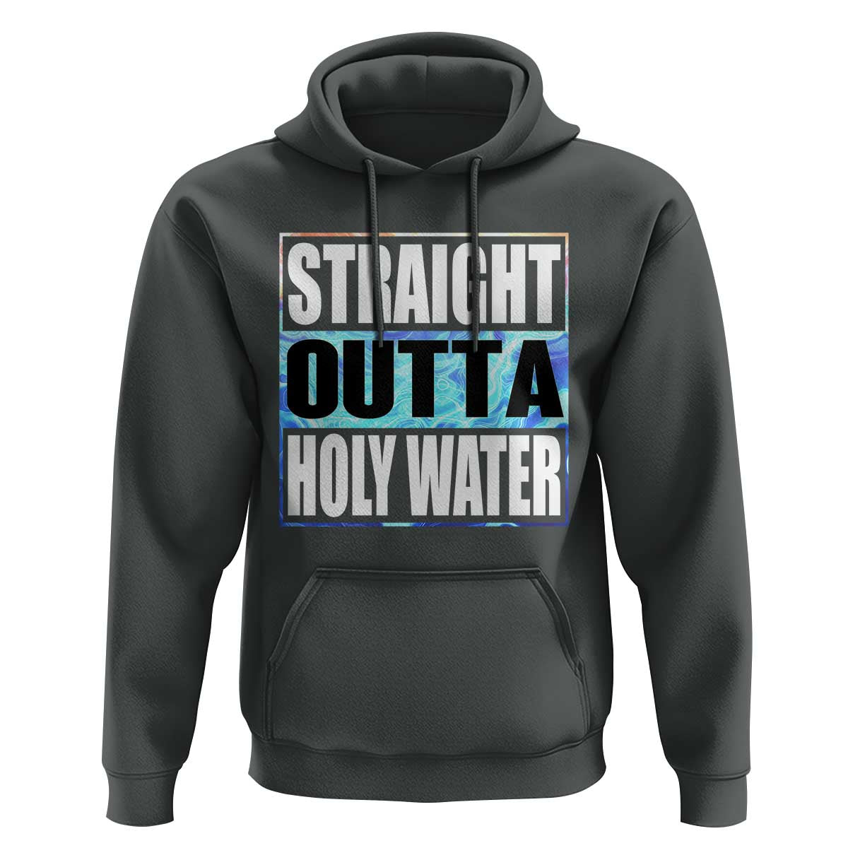 Straight Outta Holy Water Hoodie Baptismal Baptism Christening