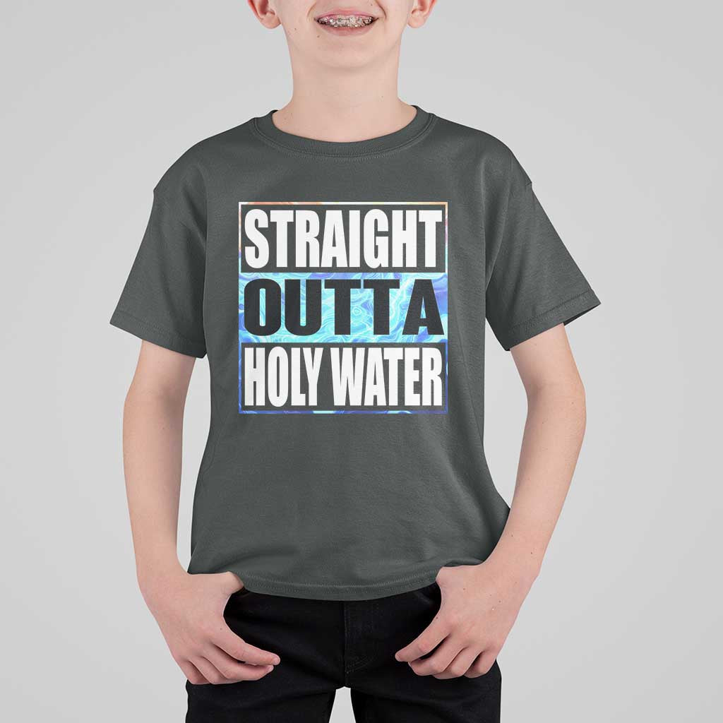 Straight Outta Holy Water T Shirt For Kid Baptismal Baptism Christening