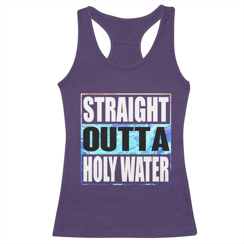 Straight Outta Holy Water Racerback Tank Top Baptismal Baptism Christening