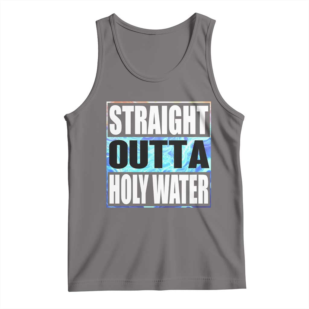 Straight Outta Holy Water Tank Top Baptismal Baptism Christening