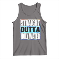 Straight Outta Holy Water Tank Top Baptismal Baptism Christening