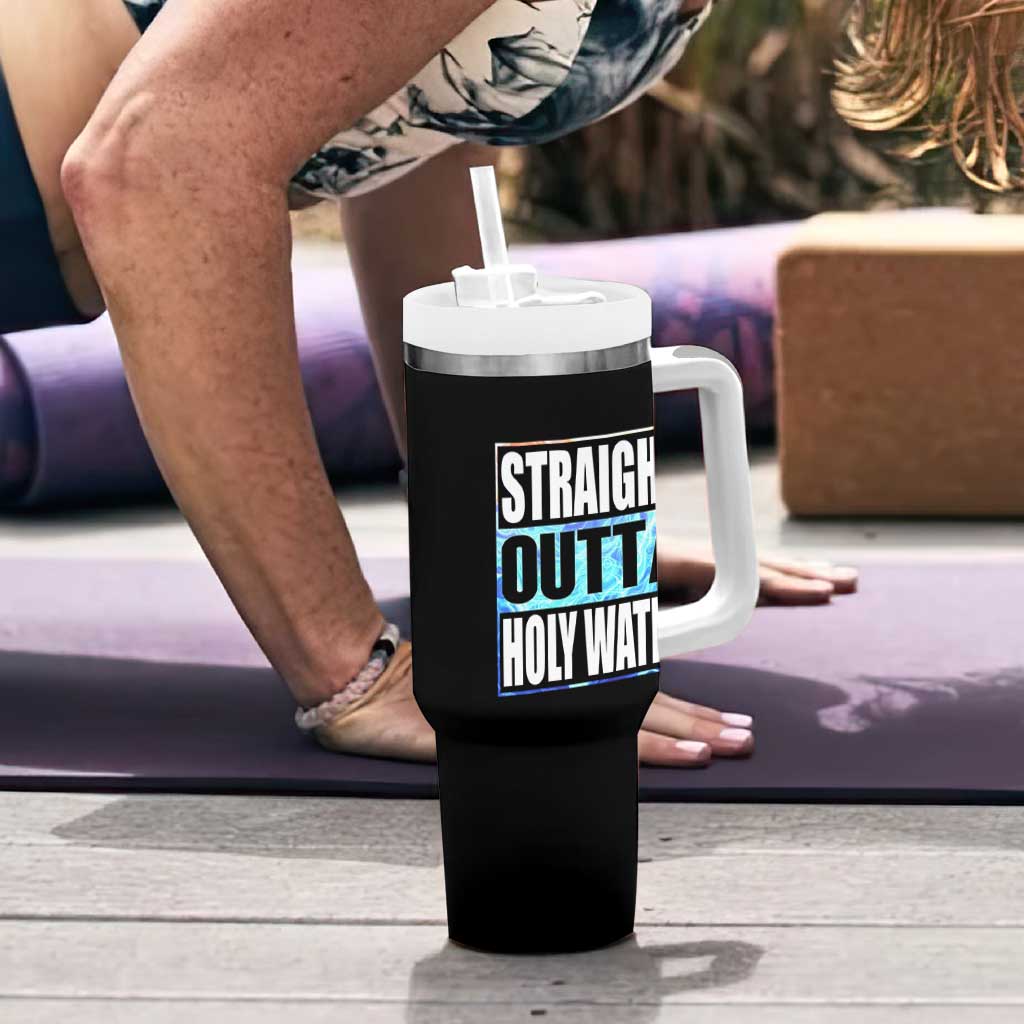 Straight Outta Holy Water Tumbler With Handle Baptismal Baptism Christening