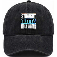 Straight Outta Holy Water Washed Cotton Baseball Cap Baptismal Baptism Christening