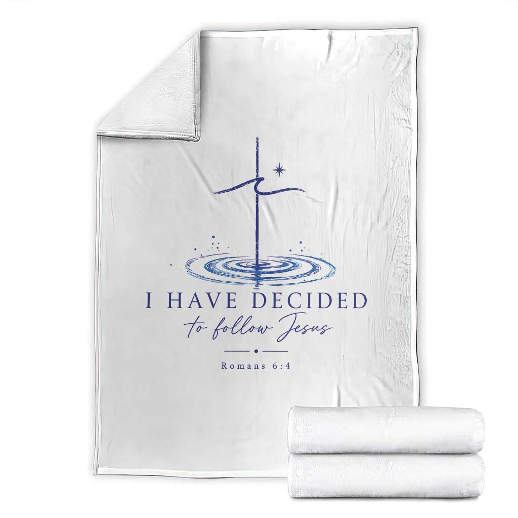 New Believer Throw Blanket I Have Decided To Follow Jesus In Baptism Cross Water