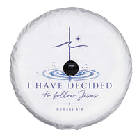 New Believer Spare Tire Cover I Have Decided To Follow Jesus In Baptism Cross Water