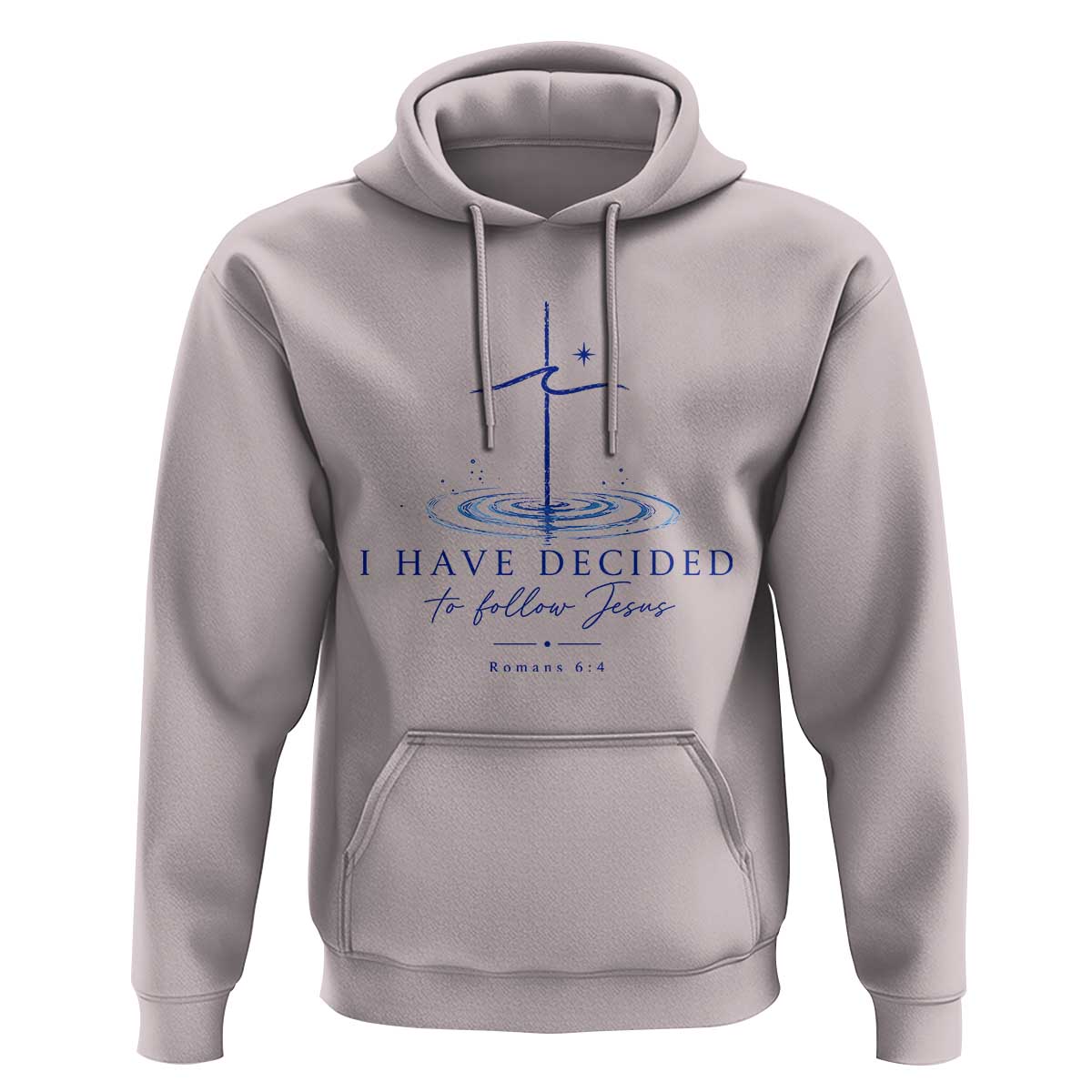 New Believer Hoodie I Have Decided To Follow Jesus In Baptism Cross Water