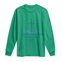 New Believer Long Sleeve Shirt I Have Decided To Follow Jesus In Baptism Cross Water