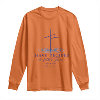 New Believer Long Sleeve Shirt I Have Decided To Follow Jesus In Baptism Cross Water