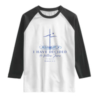 New Believer Raglan Shirt I Have Decided To Follow Jesus In Baptism Cross Water