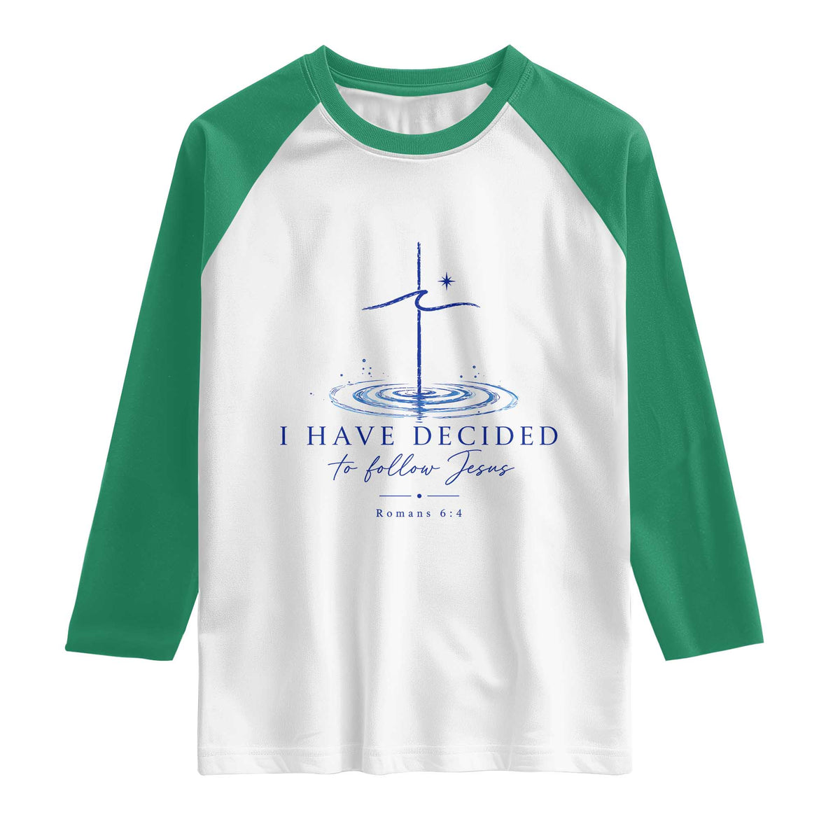 New Believer Raglan Shirt I Have Decided To Follow Jesus In Baptism Cross Water