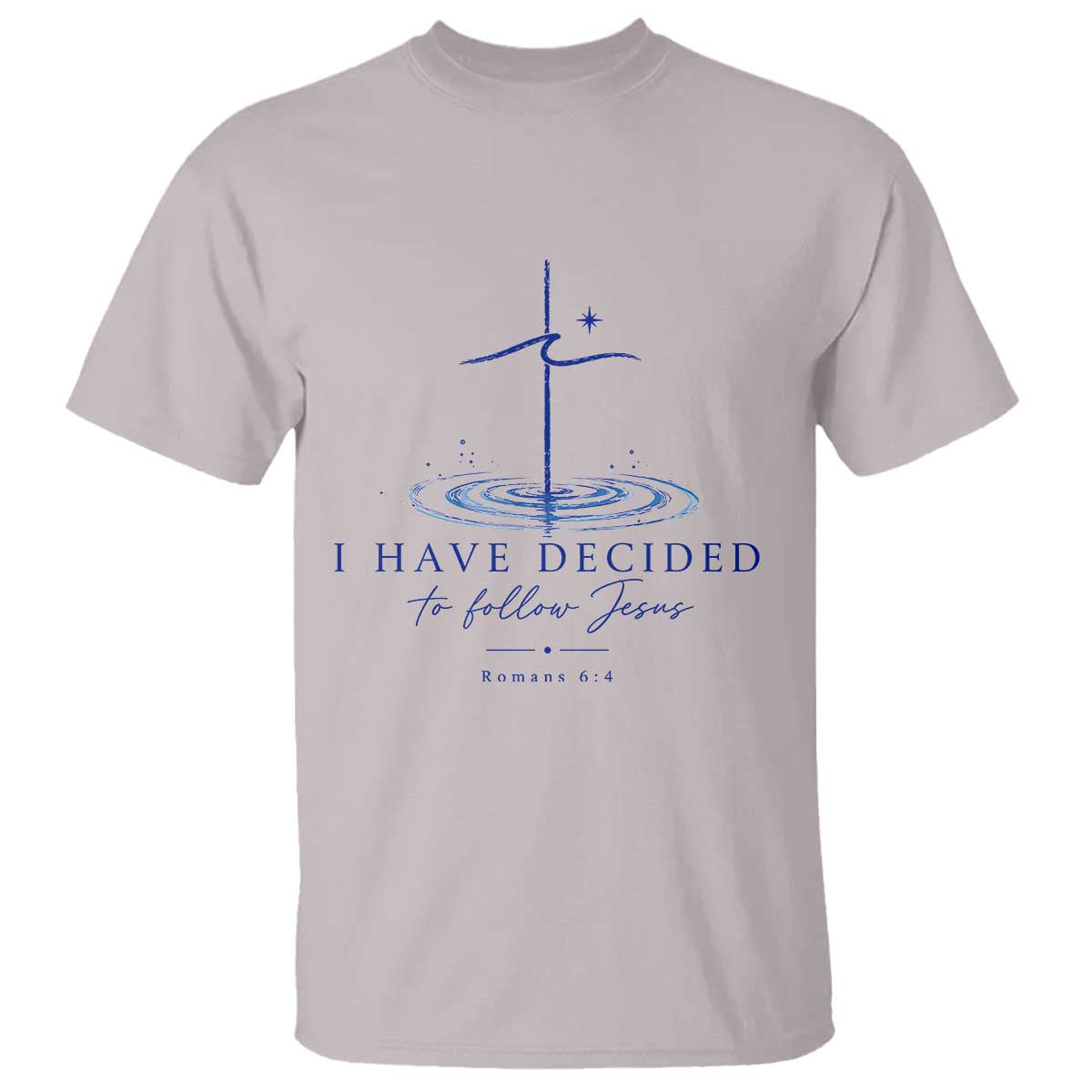 New Believer T Shirt I Have Decided To Follow Jesus In Baptism Cross Water