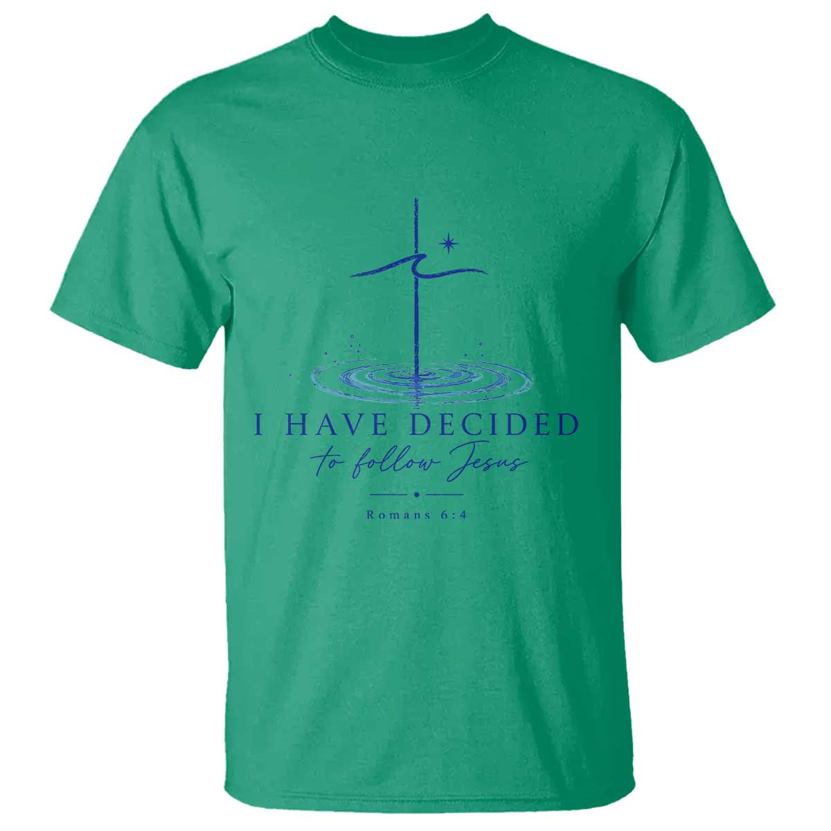 New Believer T Shirt I Have Decided To Follow Jesus In Baptism Cross Water