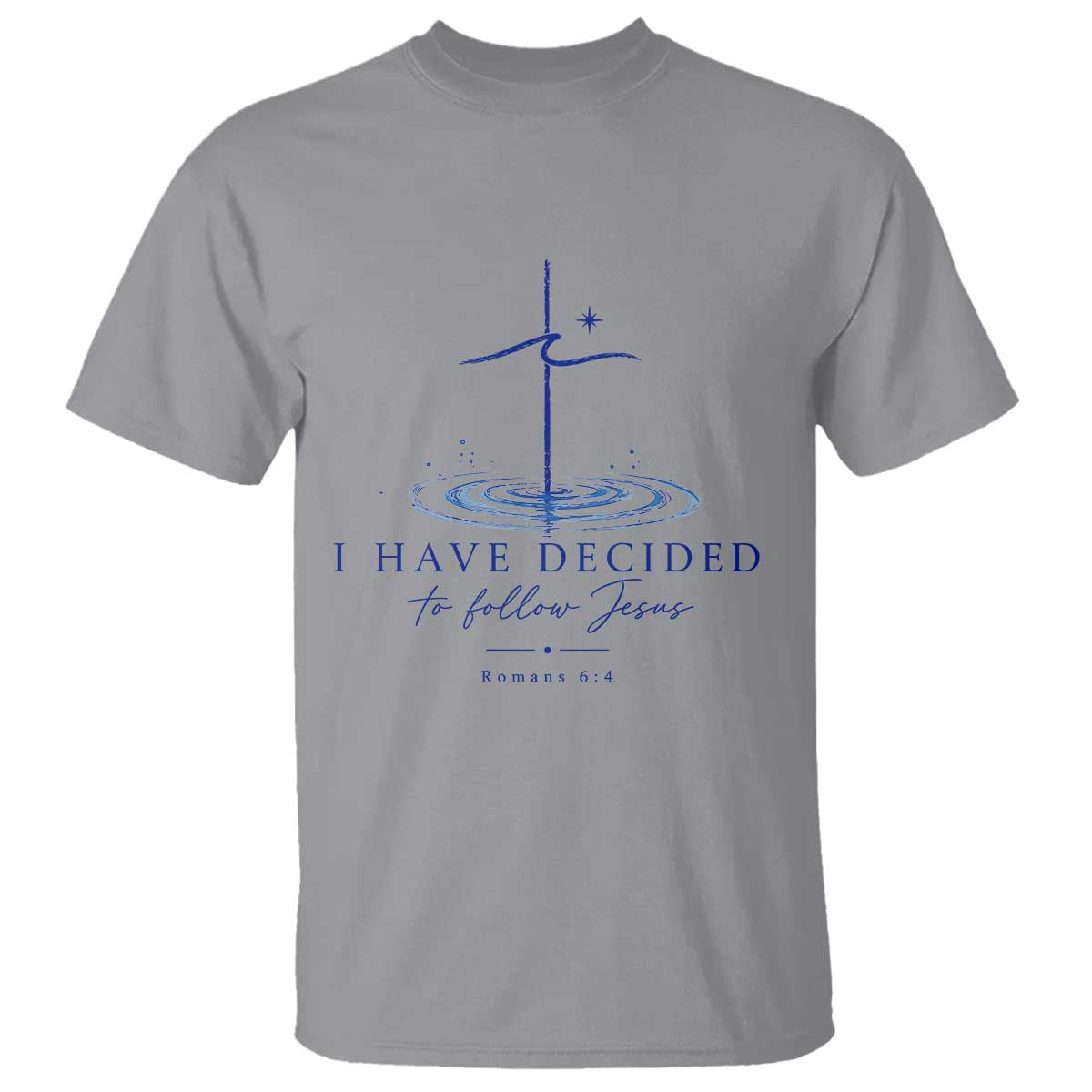 New Believer T Shirt I Have Decided To Follow Jesus In Baptism Cross Water