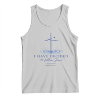 New Believer Tank Top I Have Decided To Follow Jesus In Baptism Cross Water