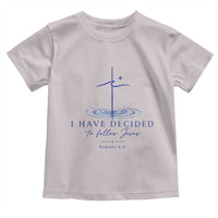 New Believer Toddler T Shirt I Have Decided To Follow Jesus In Baptism Cross Water