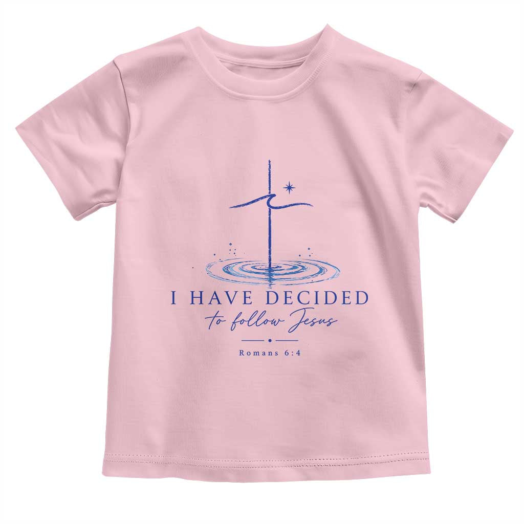 New Believer Toddler T Shirt I Have Decided To Follow Jesus In Baptism Cross Water